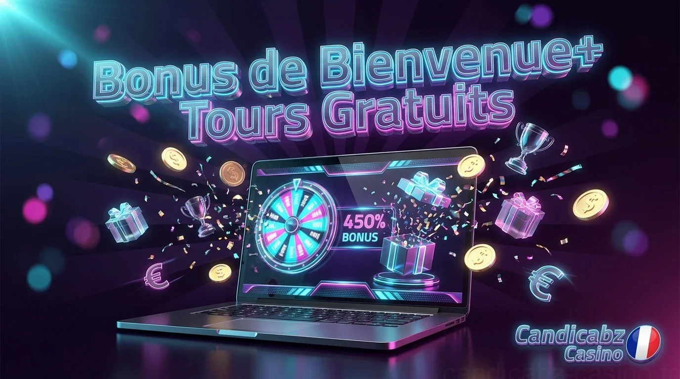 Bonus de Bienvenue+ Tours Gratuits